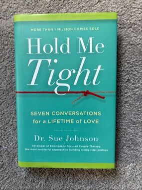 Hold Me Tight by Dr. Sue Johnson - Teal Cover
